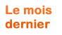 Le mois dernier